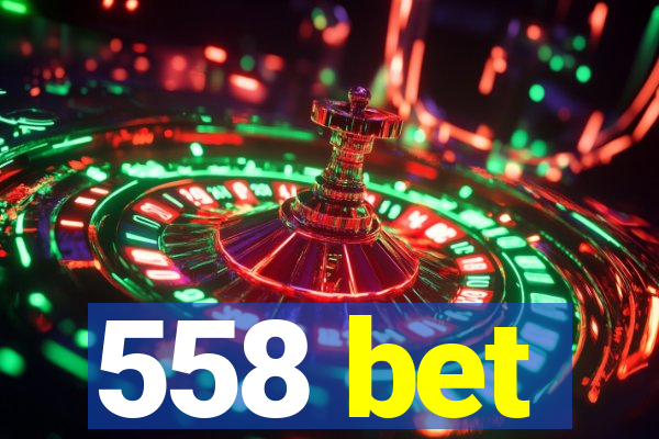 558 bet